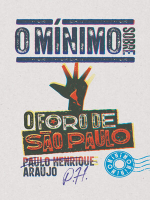 cover image of O mínimo sobre o Foro de São Paulo